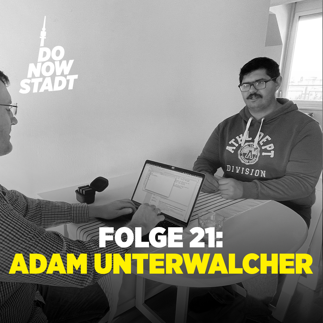 DNS021 Weniger Stau, mehr Wow: Stadtplanung mit Adam Unterwalcher